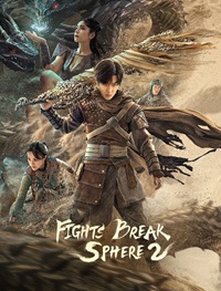 Fights Break Sphere 2 2023 Hindi Dubbed Chinese Movies Download 480p 720p 1080p Filmy4WEB